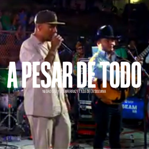 A Pesar De Todo