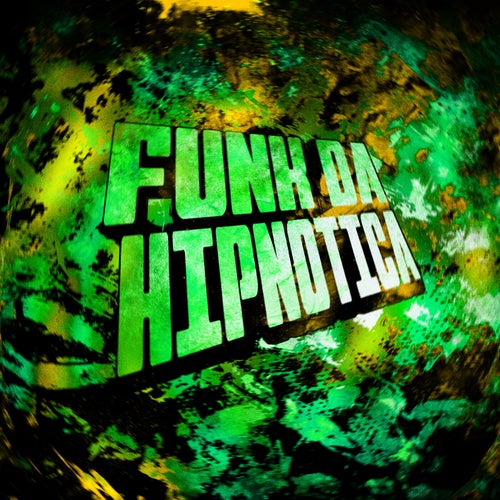 FUNK DA HIPNOTICA