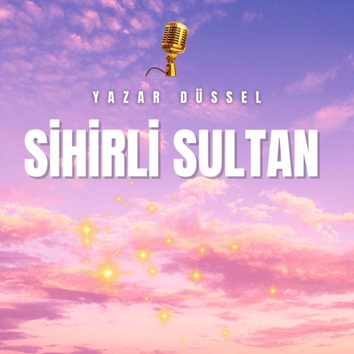 Sihirli Sultan