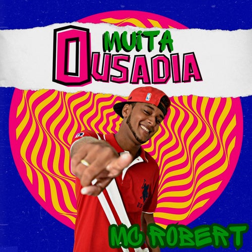 Muita Ousadia