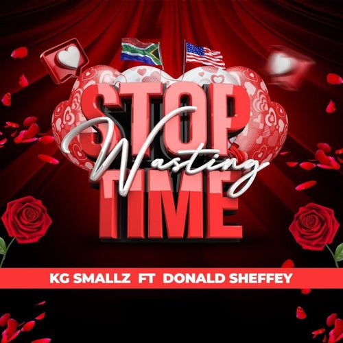 Stop Wasting Time (Remixes)