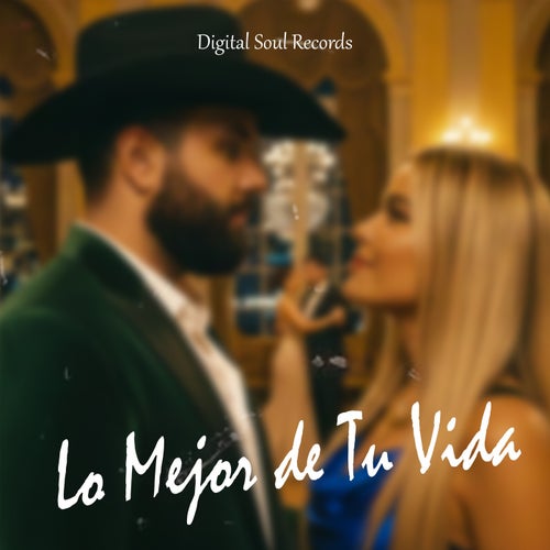 Lo Mejor de Tu Vida