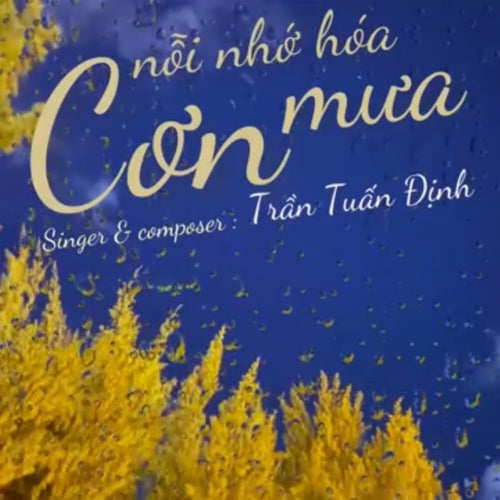 Nỗi nhớ hóa cơn mưa