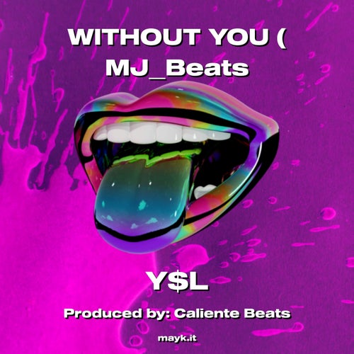 WITHOUT YOU ( MJBeats