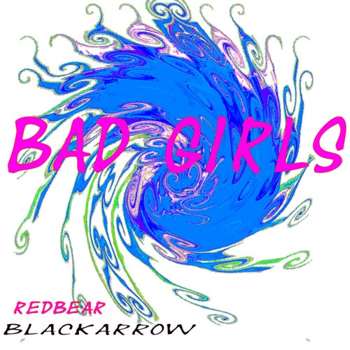 Bad Girls