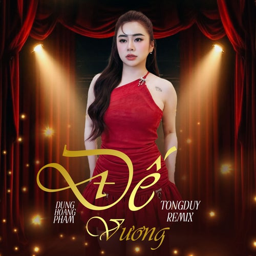 Đế Vương (TongDuy Remix)