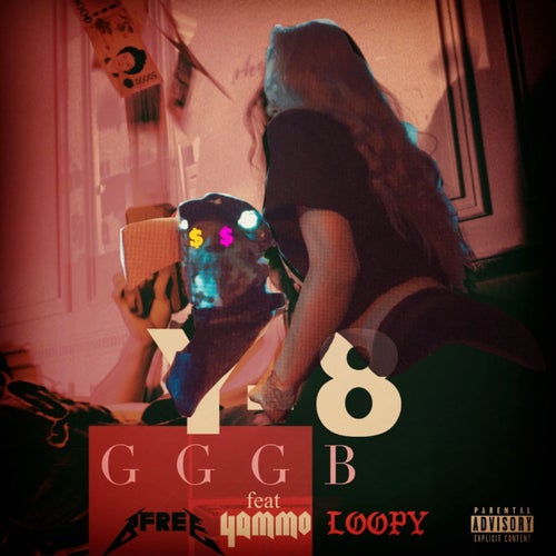 GGGB (feat. B-Free, Yammo & Loopy)