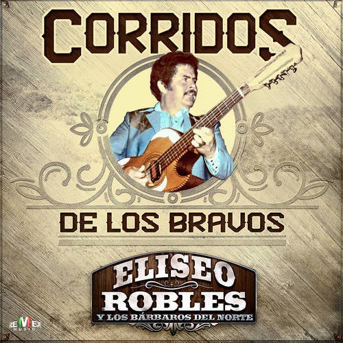 Corridos de los Bravos