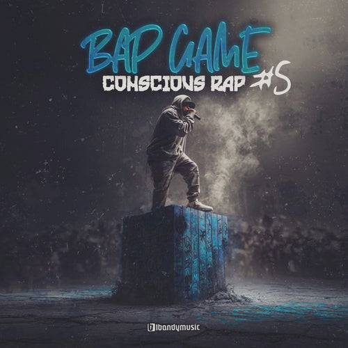 Bap Game #5 : Conscious Rap
