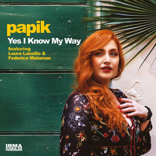 Yes I Know My Way
