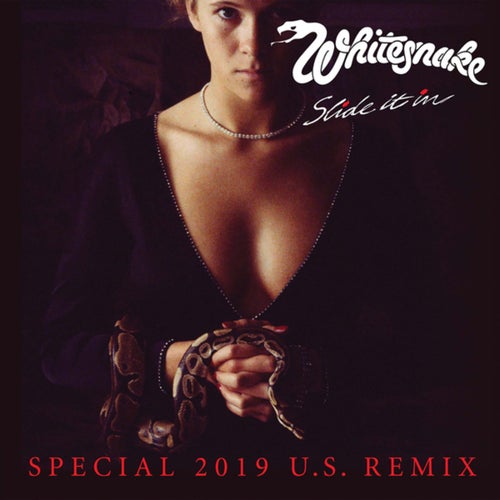 Slide It In (Special 2019 U.S. Remix / Bonus Track Version)
