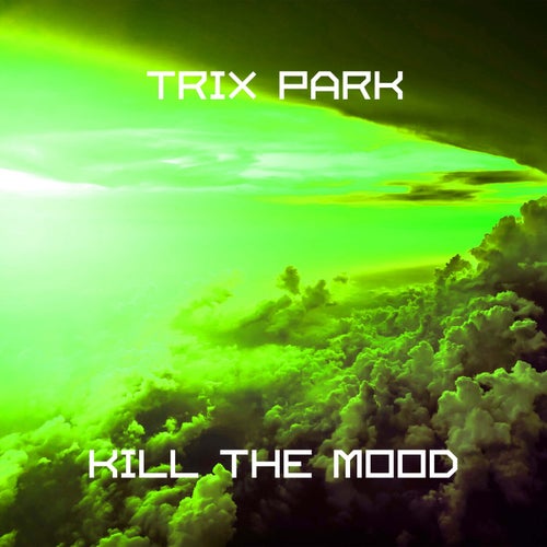 Kill The Mood