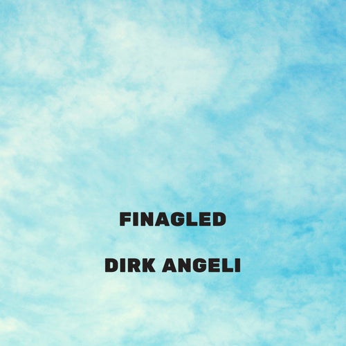 Finagled
