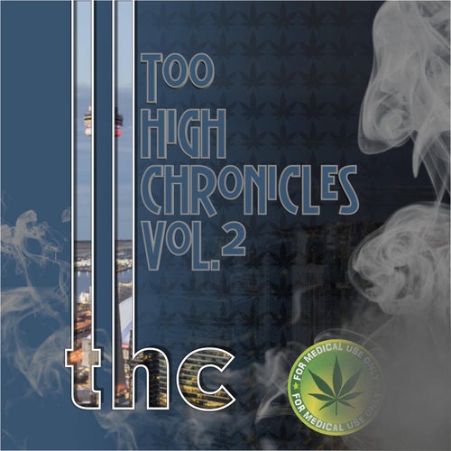 Too High Chronicles Vol.2