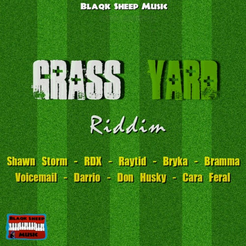 Grass Yard Riddim