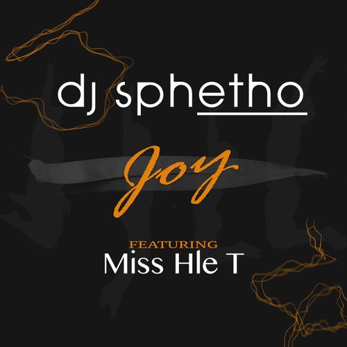 Joy (feat. Miss Hle T)