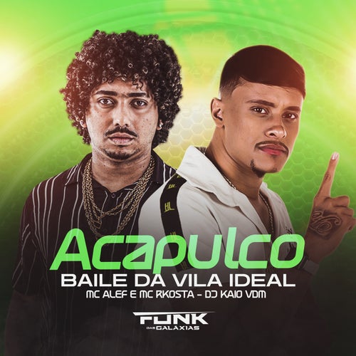 Acapulco Baile da Vila Ideal