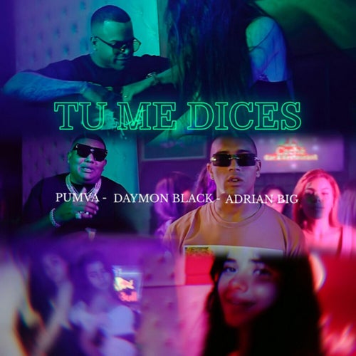Tú Me Dices