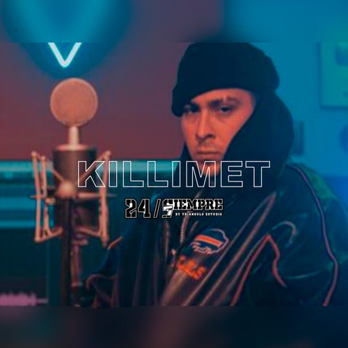 Killimet 24/Siempre