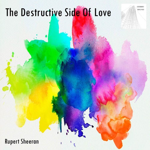 The Destructive Side Of Love