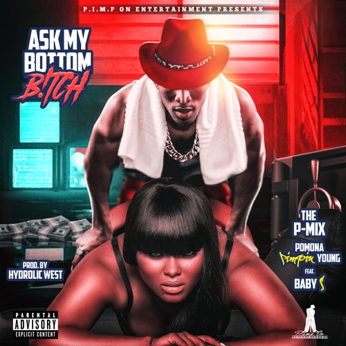 Ask My Bottom Bitch (feat. Baby S)