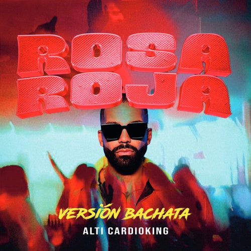 Rosa Roja (Version Bachata)