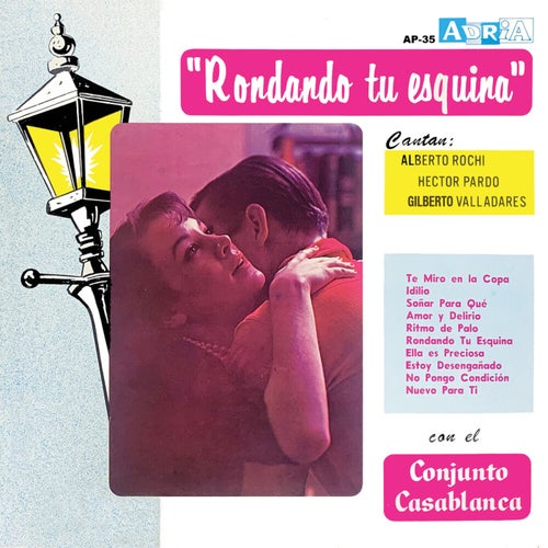 Amor Y Delirio feat. Conjunto Casablanca