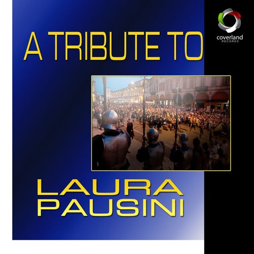 A Tribute to Laura Pausini