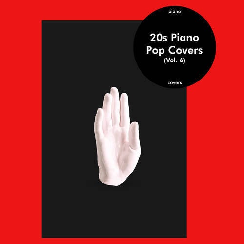 20s Piano Pop Covers (Vol. 6)