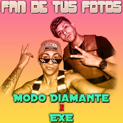 Fan de Tus Fotos (feat. Exe)