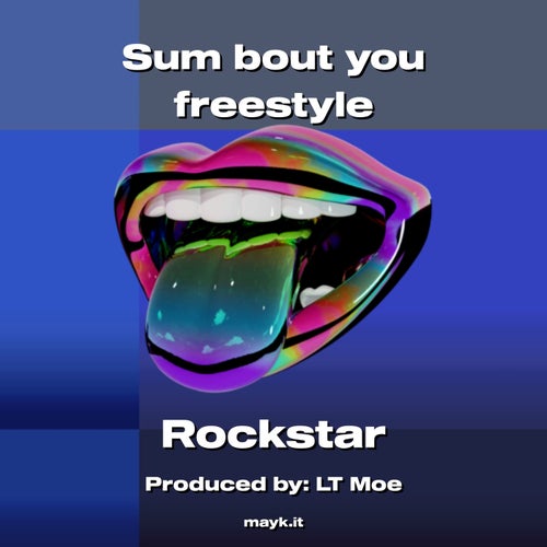 Sum bout you freestyle