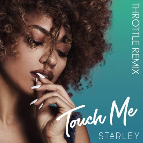 Touch Me (Throttle Remix)