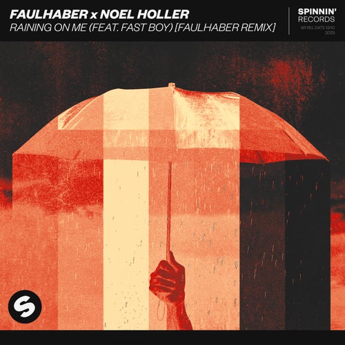 Raining On Me (feat. FAST BOY) [FAULHABER Remix] (Extended Mix)