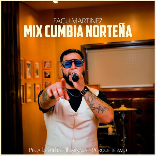 Mix Cumbia Norteña: Pega la vuelta / Iluminará / Porque te amo