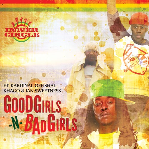 Good Girls -N- Bad Girls (feat. Kardinal Offishal, Khago, Ian Sweetness)