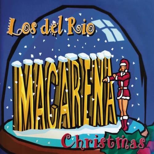 Macarena Christmas (Remasterizado)