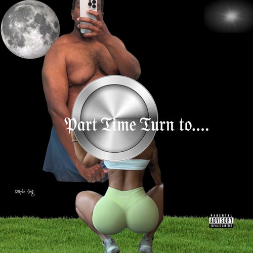 Part Time Turn To
