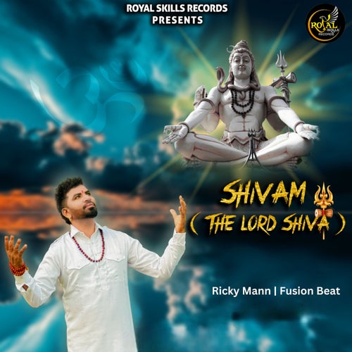 Shivam (The Lord Shiva)