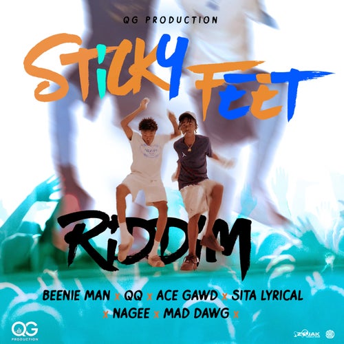 Sticky Feet Riddim