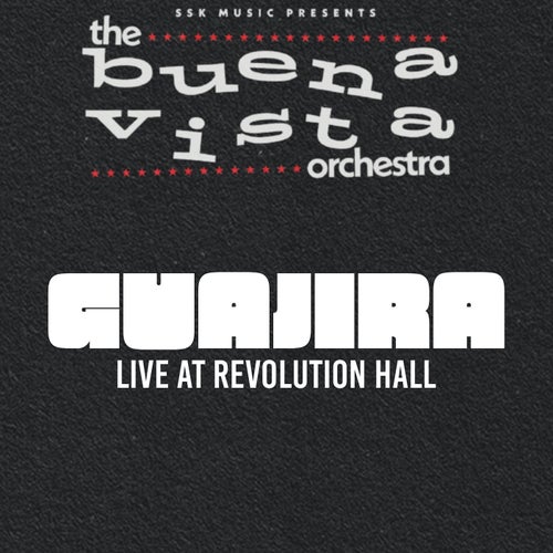 Guajira (Live at Revolution Hall)