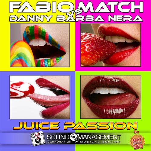 Juice Passion (Hit Mania 2018)