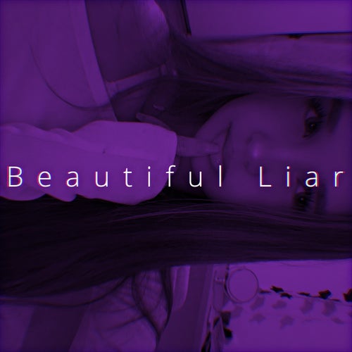 Beautiful Liar (Sped Up)