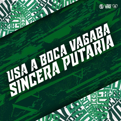 Usa a Boca Vagaba - Sincera Putaria