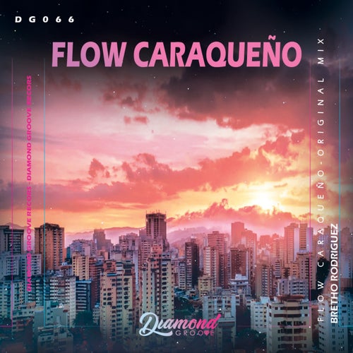 Flow Caraqueño (Original Mix)