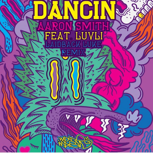 Dancin (Laidback Luke Remix)