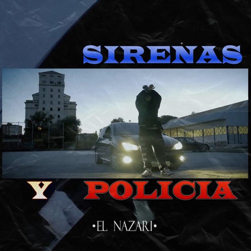 Sirenas y Policia