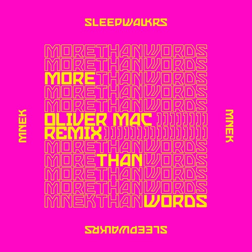 More Than Words (feat. MNEK) [Oliver Mac Remix]