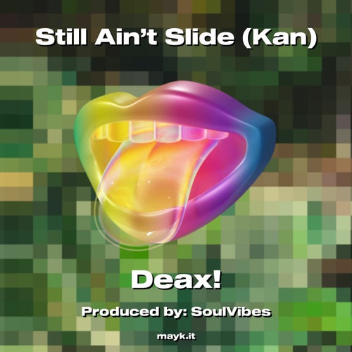 Still Ain't Slide