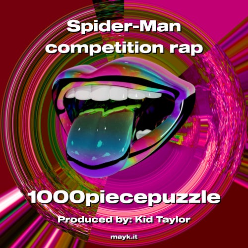 Spider-Man competition rap