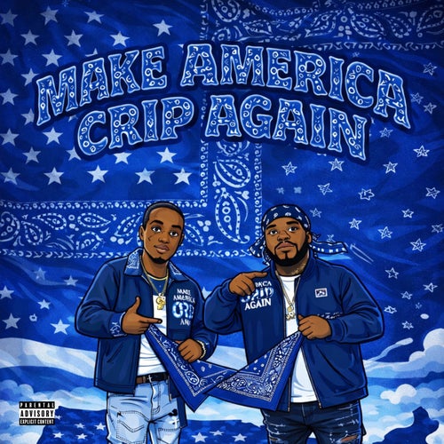 MAKE AMERICA CRIP AGAIN